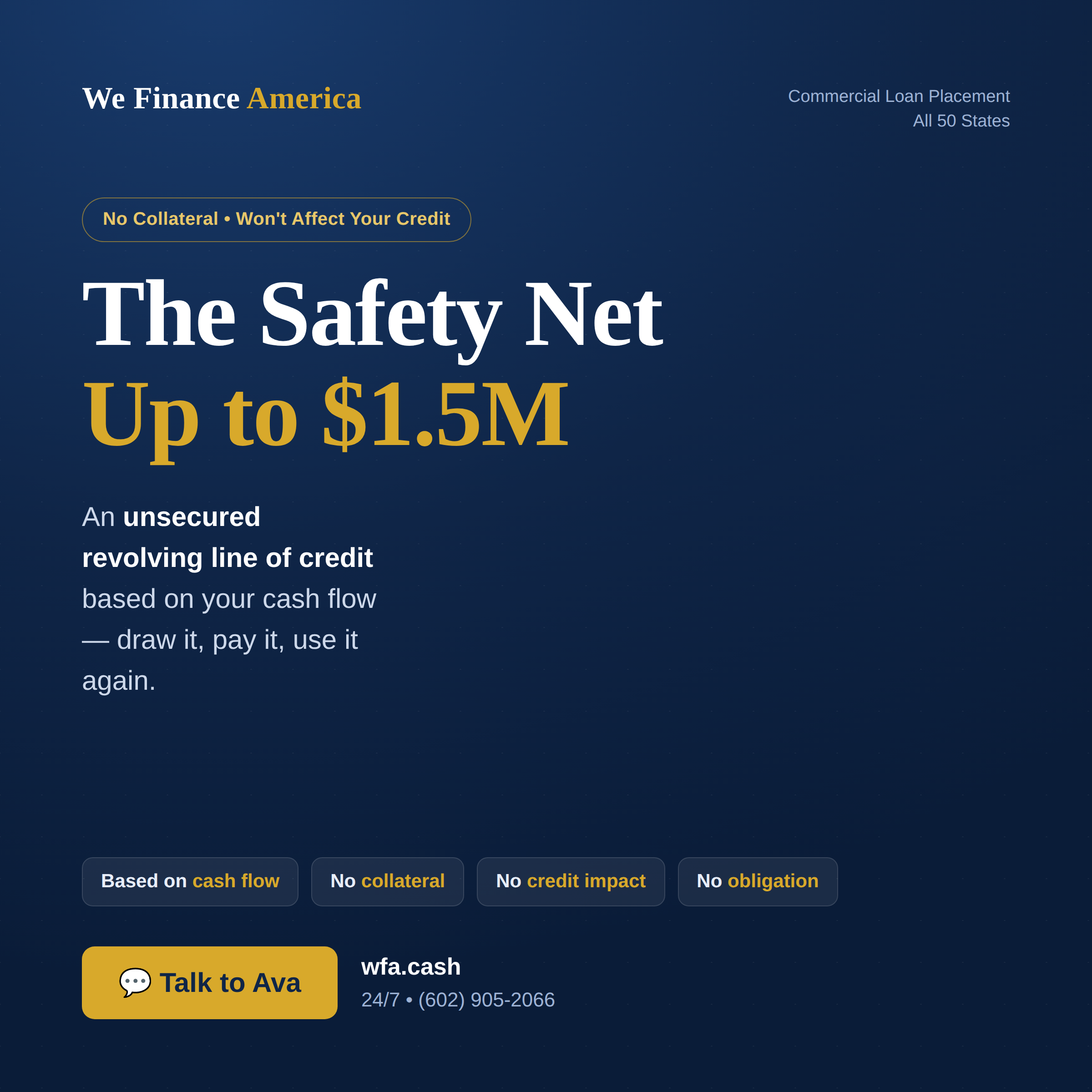 We Finance America — Unsecured revolving line of credit up to $1.5M